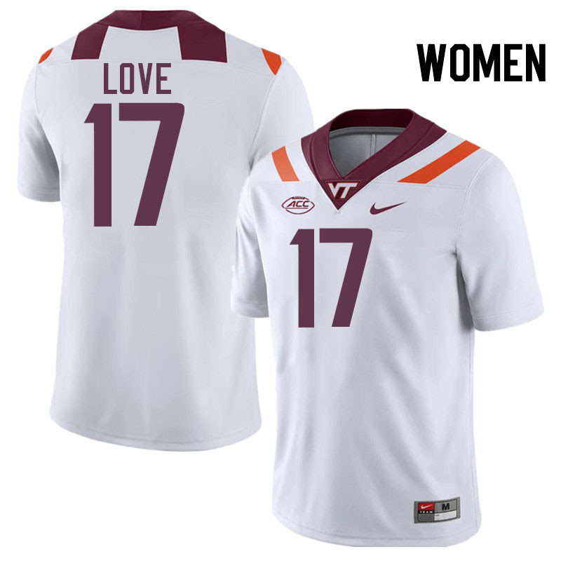 Women #17 John Love Virginia Tech Hokies College Football Jerseys Stitched-White